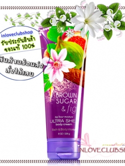 Bath & Body Works / Ultra Shea Body Cream 226 ml. (Brown Sugar & Fig) *Flashback Fragrance