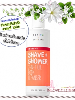 Bath & Body Works / Shave & Shower 2-in-1 Oil Body Cleanser 236 ml.