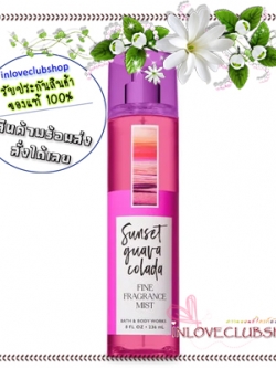 Bath & Body Works / Fine Fragrance Mist 236 ml. (Sunset Guava Colada) *Limited Edition