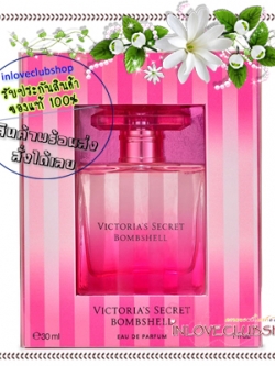 Victoria's Secret / Eau de Parfum 30 ml. (Bombshell) *ขายดี