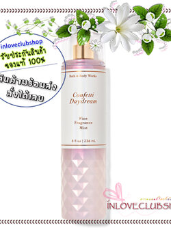Bath & Body Works / Fine Fragrance Mist 236 ml. (Confetti Daydream)