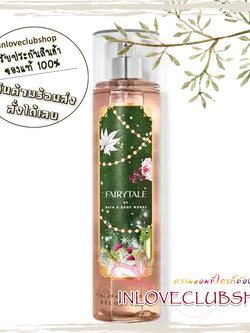 Bath & Body Works / Fine Fragrance Mist 236 ml. (Fairytale)