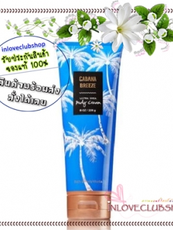 Bath & Body Works / Body Cream 226 ml. (Cabana Breeze) *Limited Edition