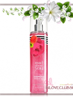 Bath & Body Works / Diamond Shimmer Mist 236 ml. (Mad About You)