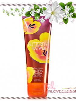 Bath & Body Works / Ultra Shea Body Cream 226 ml. (Butterfly Flower) *Exclusive