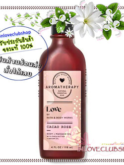 Bath & Body Works Aromatherapy / Moisturizing Body Oil 118 ml. (Love - Cacao Rose)