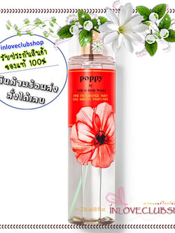 Bath & Body Works / Fine Fragrance Mist 236 ml. (Poppy)