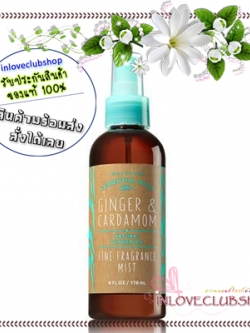 Bath & Body Works / Fine Fragrance Mist 176 ml. (Ginger & Cardamom) *Limited Edition