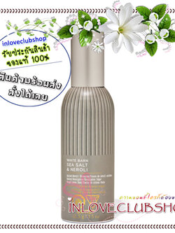 Bath & Body Works / Room Spray 42.5 g. (Sea Salt & Neroli)