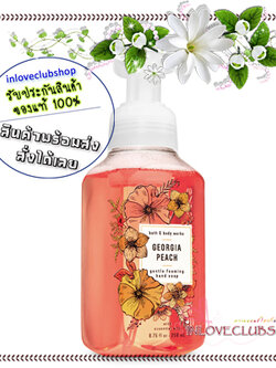 Bath & Body Works / Gentle Foaming Hand Soap 259 ml. (Georgia Peach)