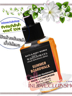 Bath & Body Works / Wallflowers Fragrance Refill 24 ml. (Summer Boardwalk)