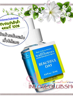 Bath & Body Works / Wallflowers Fragrance Refill 24 ml. (Beautiful Day)