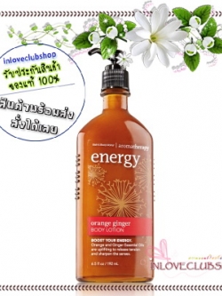 Bath & Body Works Aromatherapy / Body Lotion 192 ml. (Energy - Orange Ginger)