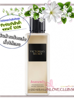 Victoria's Secret / Fragrance Mist 250 ml. (Heavenly) *กลิ่นขายดีอันดับ 1 ในอเมริกา