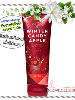Bath & Body Works / Ultra Shea Body Cream 226 ml. (Winter Candy Apple) *Limited Edition