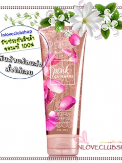 Bath & Body Works / Ultra Shea Body Cream 226 ml. (Pink Cashmere) *แนะนำ