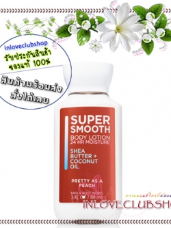 Bath & Body Works / Travel Size Body Lotion 88 ml. (Pretty as a Peach)