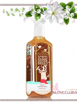 Bath & Body Works / Deep Cleansing Hand Soap 236 ml. (Iced Gingerbread)