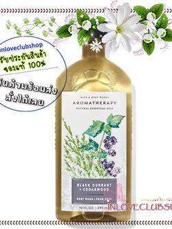 Bath & Body Works Aromatherapy / Body Wash & Foam Bath 295 ml. (Black Currant Cedarwood)