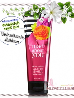 Bath & Body Works / Ultra Shea Body Cream 226 ml. (Mad About You) *แนะนำ