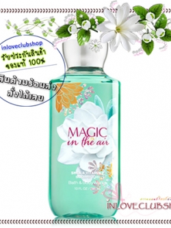 Bath & Body Works / Shower Gel 295 ml. (Magic In The Air)