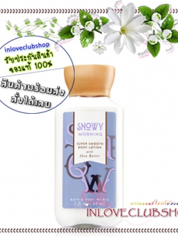 Bath & Body Works / Travel Size Body Lotion 88 ml. (Snowy Morning) *Limited Edition