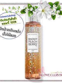 Bath & Body Works / Fragrance Mist 236 ml. (Snowy Peach Berry) *Limited Edition