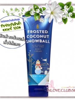 Bath & Body Works / Ultra Shea Body Cream 226 ml. (Frosted Coconut Snowball) *Limited Edition
