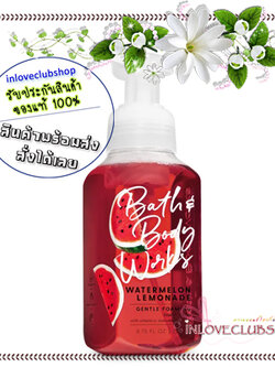 Bath & Body Works / Gentle Foaming Hand Soap 259 ml. (Watermelon Lemonade)