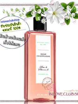 Bath & Body Works / Shower Gel 236 ml. (Rose Champagne) *Limited Edition